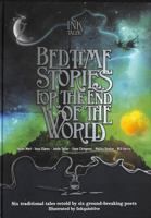 Ink Tales: Bedtime Stories for the End of the World: Six traditional tales retold by six ground-breaking poets 1787417727 Book Cover