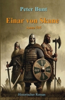 Einar von Skane: Anno 515 (Die Einar Saga) (German Edition) B0F8953WJS Book Cover