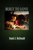 Built to Love 1329936736 Book Cover