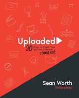 Uploaded: 20 Ways to Make your YouTube Channel Stand Out! 1974344207 Book Cover