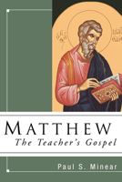 Matthew: The Teacher's Gospel 0829806172 Book Cover