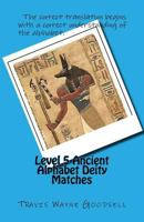 Level 5 Ancient Alphabet Deity Matches 1523985720 Book Cover