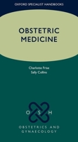 Obstetric Medicine 0198821549 Book Cover