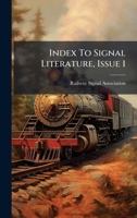Index To Signal Literature, Issue 1 B0FJKBMLNN Book Cover