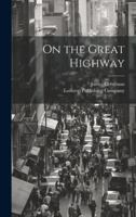 On the Great Highway 1021386057 Book Cover