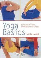 Yoga Basics: Stretches to Tone, Energize and De-Stress (Pyramid Paperbacks) 060061008X Book Cover