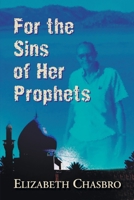 For the Sins of Her Prophets 1684561744 Book Cover