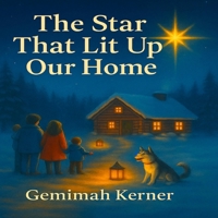 The Star That Lit Up Our Home B0FKZ2S5MF Book Cover
