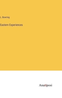 Eastern Experiences 114289665X Book Cover
