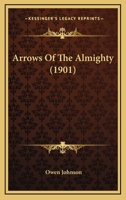 Arrows Of The Almighty 111075535X Book Cover