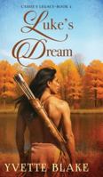 Luke's Dream 1965235948 Book Cover