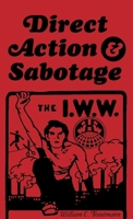 Direct Action & Sabotage 1648418767 Book Cover