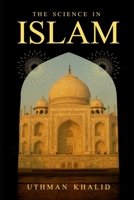 The Science in Islam B0CLH4WBT5 Book Cover