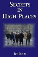 Secrets in High Places 155002423X Book Cover