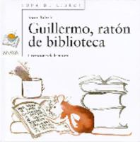 Guillermo, ratón de biblioteca 8430560785 Book Cover