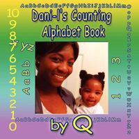 Dani-l's Counting Alphabet Book 1434379272 Book Cover
