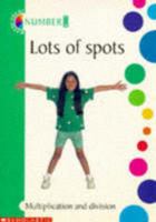 Lots of Spots 0590535927 Book Cover