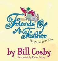 Friends of a Feather: One of Life's Little Fables 0060091479 Book Cover