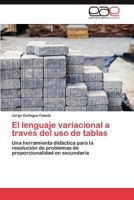 El Lenguaje Variacional a Traves del USO de Tablas 3659020990 Book Cover