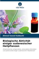 Biologische Aktivität einiger sudanesischer Heilpflanzen (German Edition) 6208086884 Book Cover