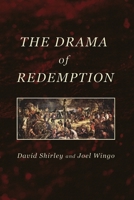 The Drama of Redemption 1257907859 Book Cover