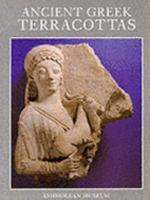 Ancient Greek Terracottas (Archaeology, History, and Classical Studies) 1854440098 Book Cover