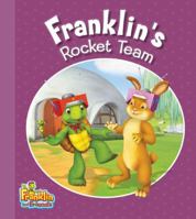 Franklin's Rocket Team 1771381167 Book Cover