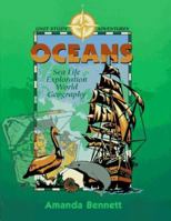 Oceans: Sea Life, Exploration, & World Geography (Unit Study Adventure) 1888306084 Book Cover