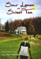 Sour Lemon and Sweet Tea B0C5SD59ZV Book Cover