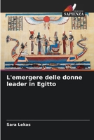 L'emergere delle donne leader in Egitto (Italian Edition) 6207957628 Book Cover