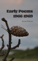 Early Poems 1966-1969 1733888225 Book Cover