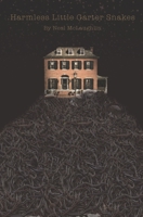 Harmless Little Garter Snakes B08CWJ8JM7 Book Cover