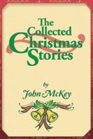 The Collected Christmas Stories 1546271708 Book Cover