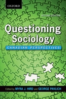 Questioning Sociology: Canadian Perspectives 0195440315 Book Cover