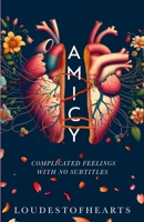 AMICY- complicated feelings with no subtitles 1326487000 Book Cover