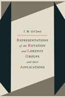 Representations of the Rotation and Lorentz Groups and Their Applications 1614273464 Book Cover
