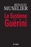 Le Système Guérini 2709638126 Book Cover