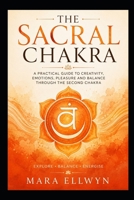 The Sacral Chakra (Chakra & Kundalini) B0HHKKL39B Book Cover