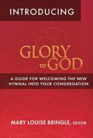 Introducing Glory to God 0664503438 Book Cover