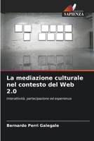La mediazione culturale nel contesto del Web 2.0 (Italian Edition) 6207077857 Book Cover
