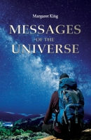 Messages of the Universe: Messages from other Dimensions and Civilizations B086Y4T6T7 Book Cover