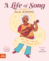 A Life of Song: The Story of Ella Jenkins (The First Lady of Children's Music) 1737240432 Book Cover