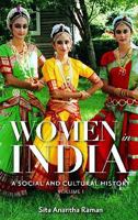 Women In India: A Social And Cultural History 0313377103 Book Cover