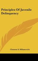Principles Of Juvenile Delinquency 054839153X Book Cover
