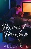 Musical Mayhem: BTU Alumni #1.5 195088418X Book Cover