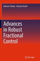 Advances in Robust Fractional Control 3319109294 Book Cover