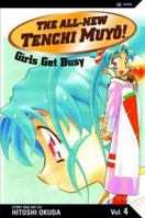 The All-New Tenchi Muyo!, Volume 4: Girls Get Busy (All New Tenchi Muyo) 1591163021 Book Cover