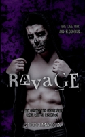 Ravage: A Dark Why Choose Asylum Secret Society Romance (Dance with my Demons - Book 3) 1763763048 Book Cover