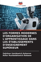 LES FORMES MODERNES D'ORGANISATION DE L'APPRENTISSAGE DANS LES ÉTABLISSEMENTS D'ENSEIGNEMENT SUPÉRIEUR 6205833948 Book Cover