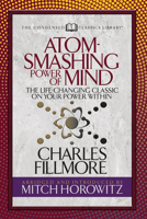 Atom-Smashing Power of Mind (Unity Classic Library) B0096JWF22 Book Cover